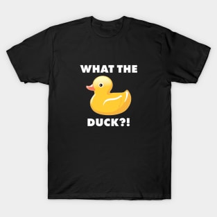 What the Duck?! Funny Duck Shirts T-Shirt